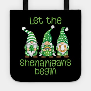 Let the Shenanigans Begin St Patrick Squad Gnomes Funny Tote