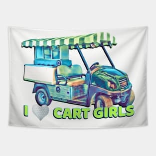 I Love Cart Girls Tapestry