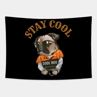 Stay cool pug in jail T-shirts Tapestry