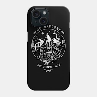 Go explore dinner table Phone Case