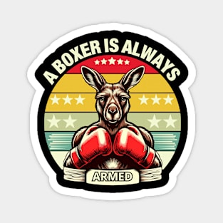 ABOXER IS ALWAYS ARMED Magnet