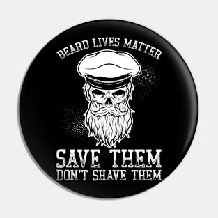 Beard Lives Matter Pin