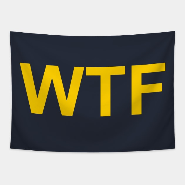 WTF Tapestry by My Geeky Tees - T-Shirt Designs