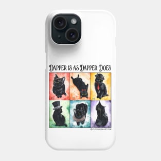 Dapper is as Dapper Does Phone Case