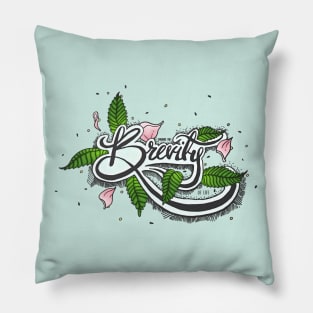 Brevity Of Life, Calligraphy and Mint Pillow