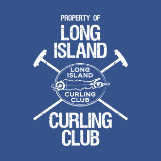 Property of Long Island Curling Club - Brooms - Reverse T-Shirt