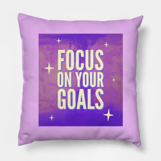 Focus on your goals Pillow