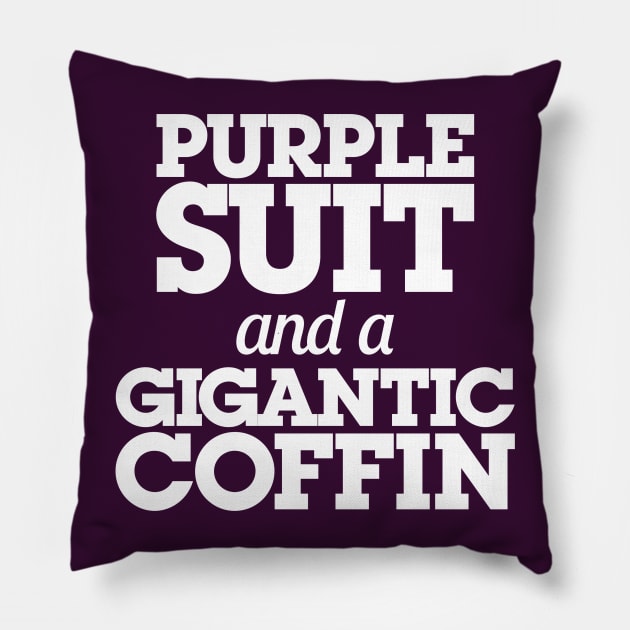 Purple Suit and a Gigantic Coffin Pillow by bobbuel