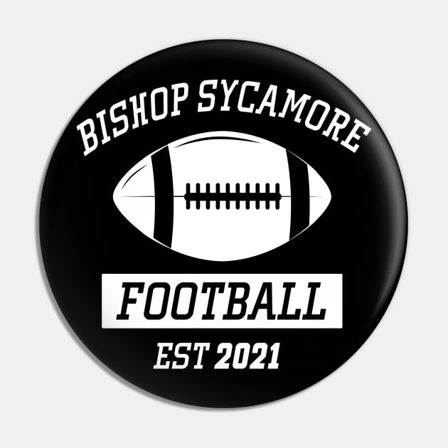 Bishop Sycamore football Pin by UniqueBoutiqueTheArt