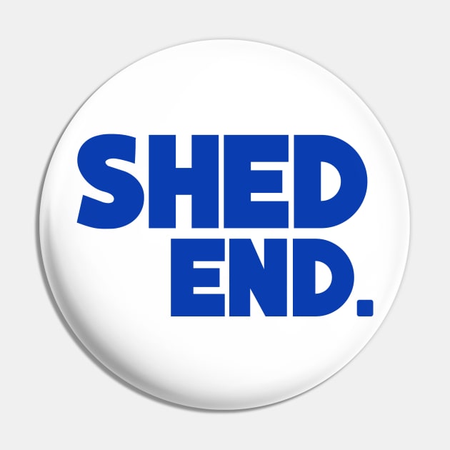 The Shed End Pin by FootballArcade