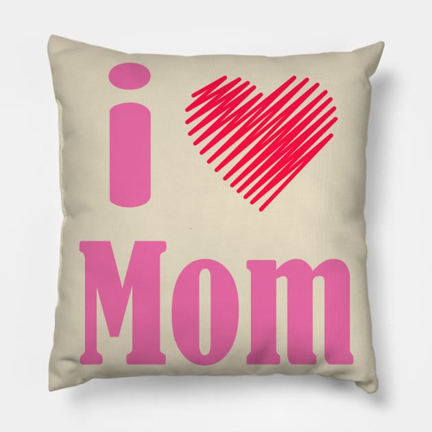 mothers day gifts quarantaine 2020 : i love you mom Pillow by  Berbero