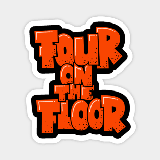 Four on the Floor -  House and Disco Music Magnet