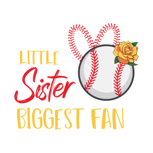 Little Sister Biggest Fan - Baseball Ball Home Run T-Shirt