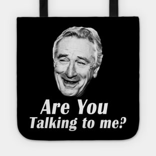 Are You Talking To Me? Tote