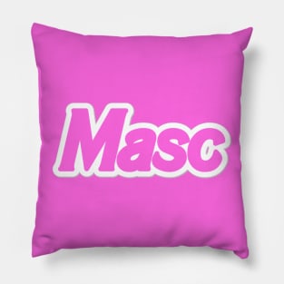 Masc Pillow