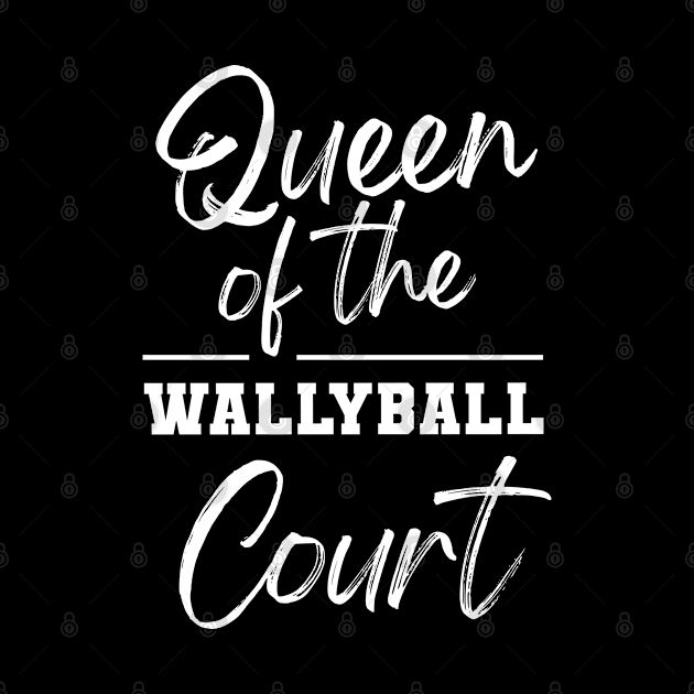 Queen of the Wallyball Court Mom Mommy Player Shirt Tee tshirt Retirement by FanaticTee