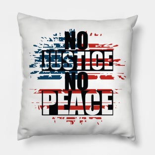 No Justice No Peace American Flag Pillow