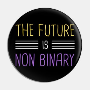 The Future Is Non-Binary | Gender Identity Genderqueer Pin