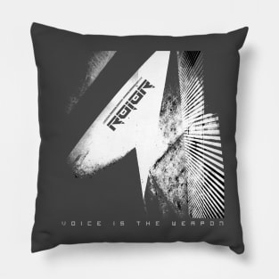 R010R - Voice is the Weapon Pillow