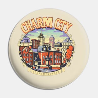 Charm city Pin