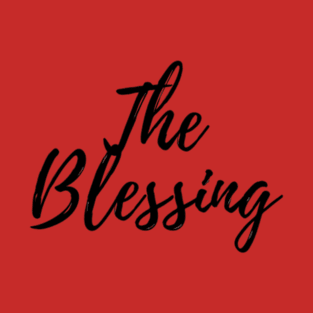 the blessing T-Shirt