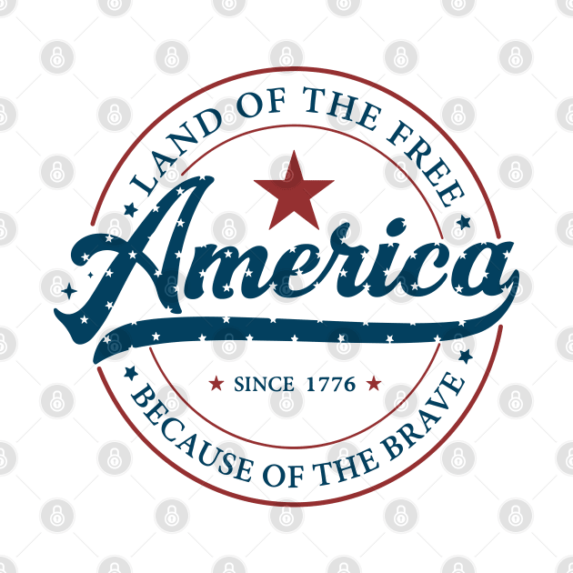 America Land Of The Free Because Of The Brave Retro by Slondes