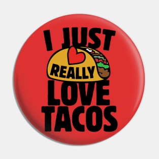 I just really love tacos Pin