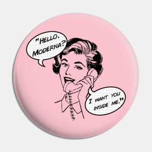 Hello, Moderna? Pin