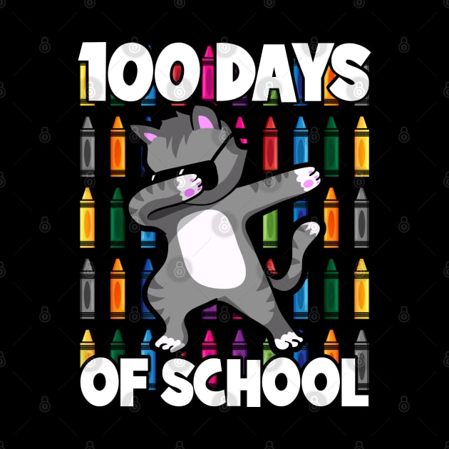 100th Day of School Teacher Dabbing Cat Students by RadStar