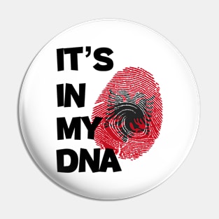 It's in my DNA Flag of Albania in fingerprint... Pin