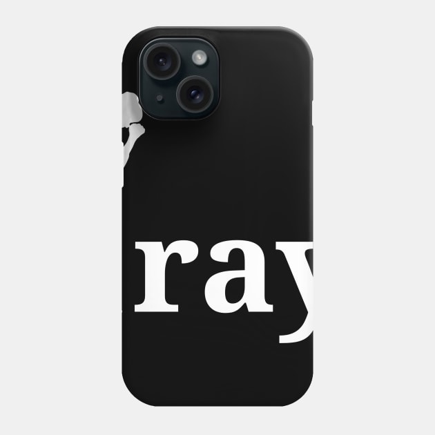 Pray Phone Case by CazzyShop