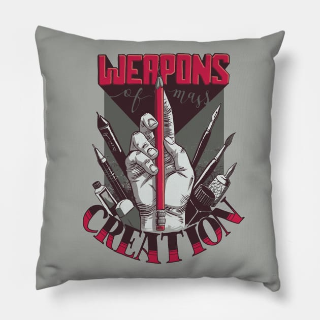 Weapons of Mass Creation Pillow by Studio Mootant