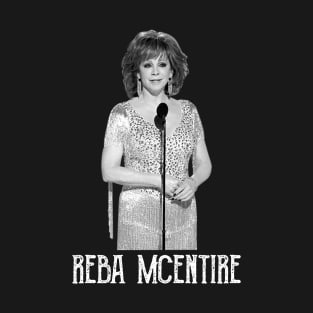 Reba Here's Your One Chance Fancy T-Shirt