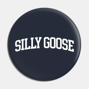 silly goose Pin