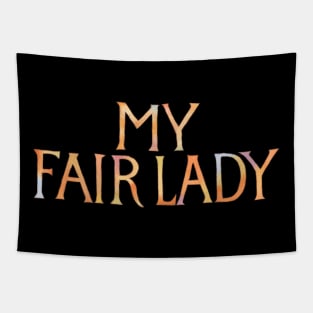 My Fair Lady Word Tapestry