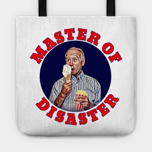 Joe Biden MASTER OF DISASTER Tote