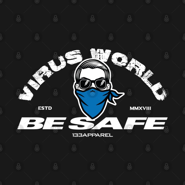 Be Safe (w) by Apparel133