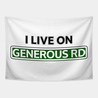 I live on Generous Rd Tapestry