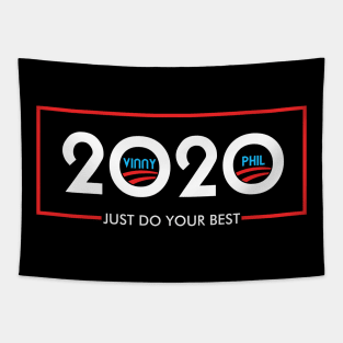 Vinny 2020 - Just Do Your Best Tapestry