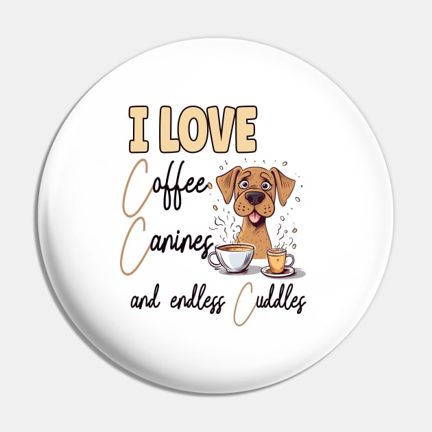 Love Coffee Canines and Cuddles Boxer Owner Funny Pin by Sniffist Gang