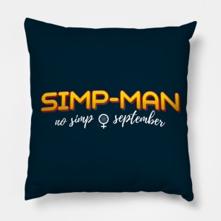 Simp-Man: No Simp September Pillow