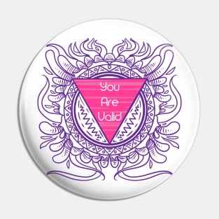 You Are Valid Pin