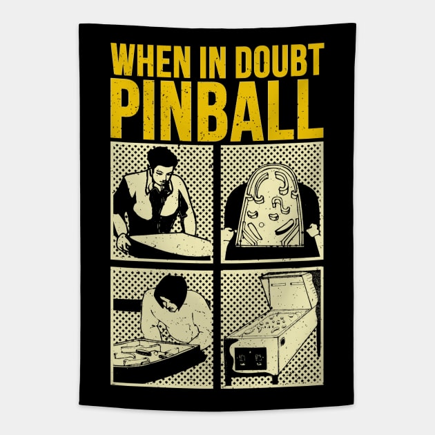 When In Doubt Pinball Tapestry by Issho Ni