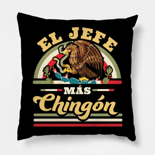 El Jefe Mas Chingon Pillow by OrangeMonkeyArt