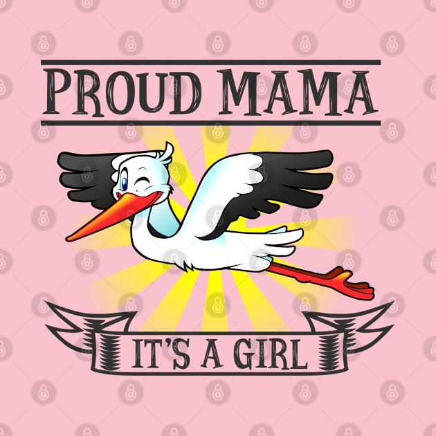 Proud Mama, It's a Girl by hauntedjack