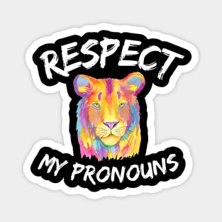 Respect my pronouns, rainbow lion Magnet