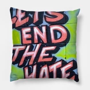 Let's End The Hate Pillow