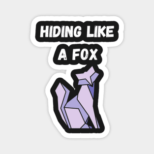 Hiding Like A Fox - Skull Fist Magnet