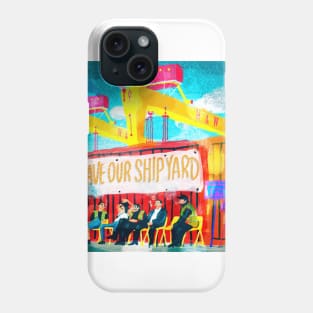 Shipyard Phone Case