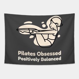 Pilates Obsessed Positively Balanced Tapestry